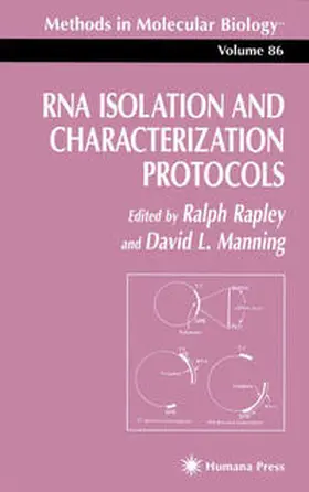 Rapley / Manning | RNA Isolation and Characterization Protocols | E-Book | sack.de