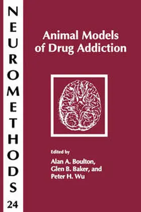 Boulton / Baker / Wu |  Animal Models of Drug Addiction | eBook | Sack Fachmedien
