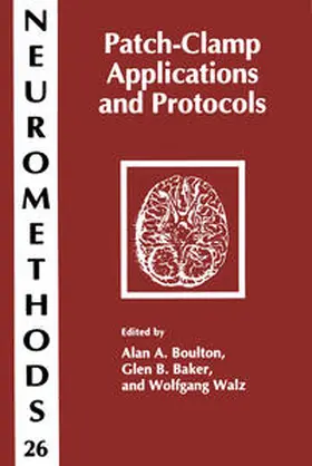Boulton / Baker / Walz |  Patch-Clamp Applications and Protocols | eBook | Sack Fachmedien