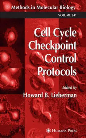 Lieberman |  Cell Cycle Checkpoint Control Protocols | eBook | Sack Fachmedien