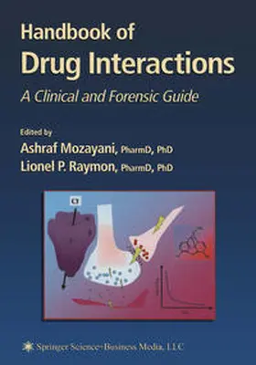 Mozayani / Raymon | Handbook of Drug Interactions | E-Book | www.sack.de