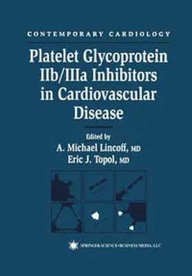 Lincoff |  Platelet Glycoprotein IIb/IIIa Inhibitors in Cardiovascular Disease | eBook | Sack Fachmedien