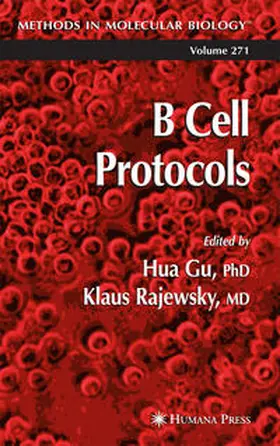Gu / Rajewsky |  B Cell Protocols | eBook | Sack Fachmedien