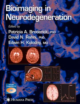 Broderick / Rahni / Kolodny |  Bioimaging in Neurodegeneration | eBook | Sack Fachmedien