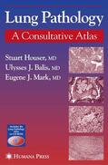 Houser / Mark / Balis |  Lung Pathology | eBook | Sack Fachmedien