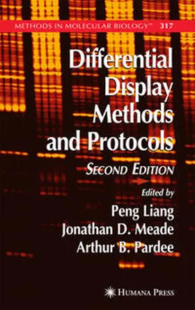 Liang / Meade / Pardee |  Differential Display Methods and Protocols | eBook | Sack Fachmedien