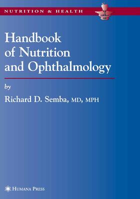 Semba |  Handbook of Nutrition and Ophthalmology | eBook | Sack Fachmedien