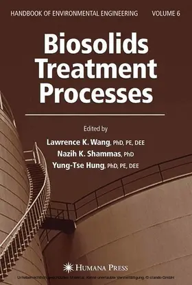 Wang / Shammas / Hung | Biosolids Treatment Processes | E-Book | sack.de