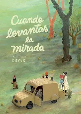 Decur |  Cuando levantas la mirada | eBook | Sack Fachmedien