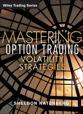 Natenberg |  Mastering Option Trading Volatility Strategies with Sheldon Natenberg | Sonstiges |  Sack Fachmedien