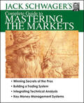 Schwager |  Jack Schwager's Complete Guide to Mastering the Markets | Buch |  Sack Fachmedien
