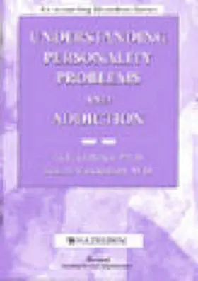 Fields |  Understanding Personality Problems and Addiction | Buch |  Sack Fachmedien