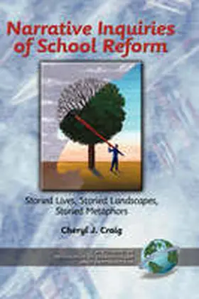 Craig |  Narrative Inquiries of School Reform | Buch |  Sack Fachmedien