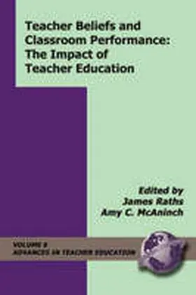 Raths / Mcaninch |  Teacher Beliefs and Classroom Performance | Buch |  Sack Fachmedien