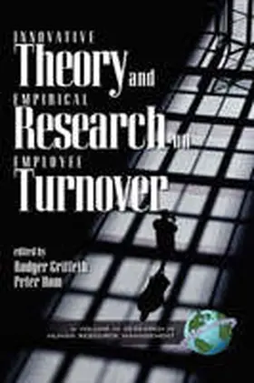 Griffeth / Hom |  Innovative Theory and Empirical Reasearch on Employee Turnover (Hc) | Buch |  Sack Fachmedien