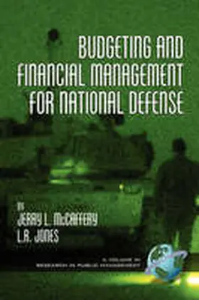 McCaffery / Jones |  Budgeting and Financial Management for Naitional Defense (PB) | Buch |  Sack Fachmedien