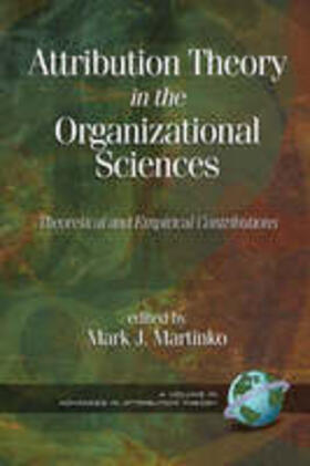 Martinko | Attribution Theory in the Organizational Sciences | Buch | 978-1-59311-125-0 | sack.de