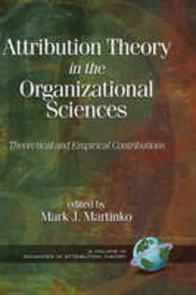 Martinko | Attribution Theory in the Organizational Sciences | Buch | 978-1-59311-126-7 | sack.de