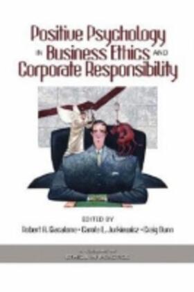 Giacalone | Positive Psychology in Business Ethics and Corporate Responsibility (PB) | Buch | 978-1-59311-322-3 | sack.de