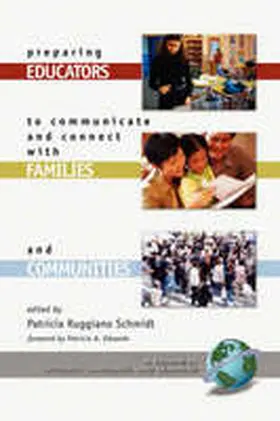 Schmidt |  Preparing Educators to Communicate and Connect with Families and Communities (PB) | Buch |  Sack Fachmedien