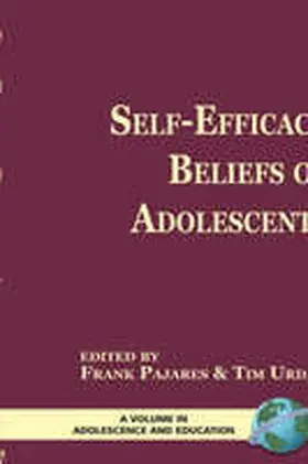 Urdan / Pajares |  Self-Efficacy Beliefs of Adolescents (Hc) | Buch |  Sack Fachmedien