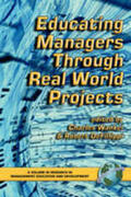 Defillipi / Wankel |  Educating Managers Through Real World Projects (PB) | Buch |  Sack Fachmedien