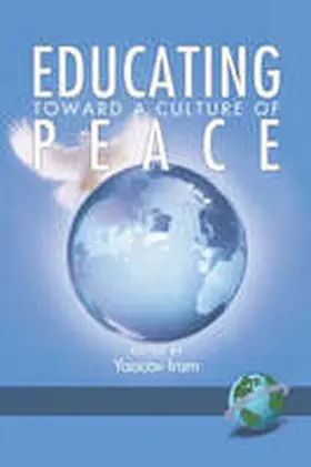 Iram / Wahrman / Gross |  Educating Toward a Culture of Peace (PB) | Buch |  Sack Fachmedien