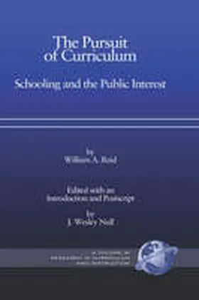 Reid / Null |  The Pursuit of Curriculum | Buch |  Sack Fachmedien