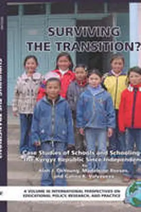 De Young / DeYoung / Reeves |  Surviving the Transition? Case Studies of Schools and Schooling in the Kyrgyz Republic Since Independence (Hc) | Buch |  Sack Fachmedien