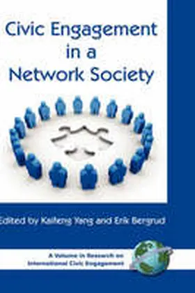 Yang / Bergrud |  Civic Engagement in a Network Society (Hc) | Buch |  Sack Fachmedien