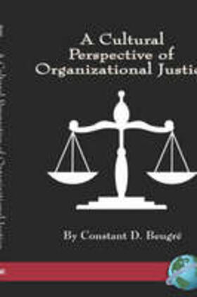 Beugre | A Cultural Perspective of Organizational Justice (Hc) | Buch | 978-1-59311-595-1 | sack.de