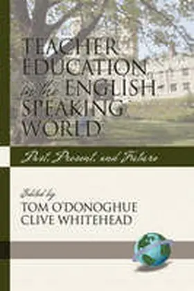 O'Donoghue / Whitehead |  Teacher Education in the English-Speaking World | Buch |  Sack Fachmedien