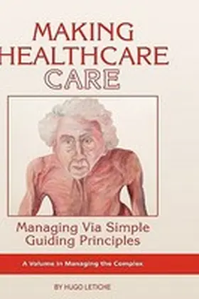 Letiche |  Making Healthcare Care | Buch |  Sack Fachmedien