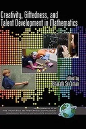 Sriraman |  Creativity, Giftedness, and Talent Development in Mathematics (Hc) | Buch |  Sack Fachmedien