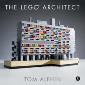 Alphin |  The LEGO® Architect | Buch |  Sack Fachmedien