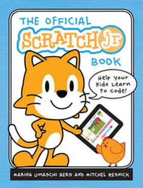 Umaschi Bers / Resnick |  The Official Scratchjr Book | Buch |  Sack Fachmedien