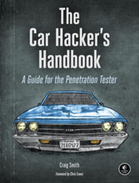Smith |  The Car Hacker's Handbook | Buch |  Sack Fachmedien