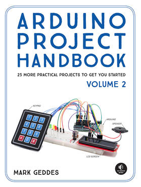 Geddes | Arduino Project Handbook, Volume 2 | Buch | 978-1-59327-818-2 | sack.de