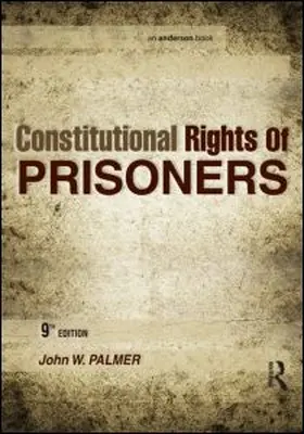 Palmer |  Constitutional Rights of Prisoners | Buch |  Sack Fachmedien