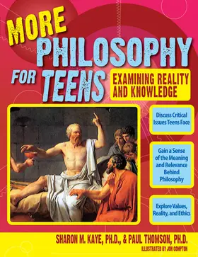 Thomson / Kaye |  More Philosophy for Teens | Buch |  Sack Fachmedien