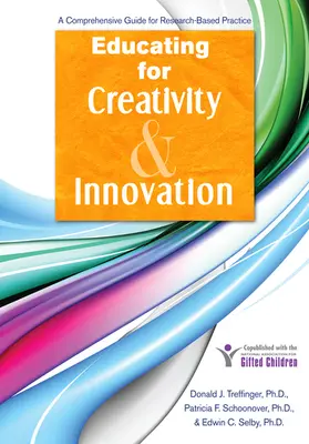 Treffinger / Schoonover / Selby |  Educating for Creativity and Innovation | Buch |  Sack Fachmedien