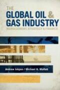 Inkpen / Moffett |  The Global Oil & Gas Industry | Buch |  Sack Fachmedien