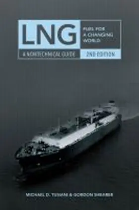 Tusiani / Shearer |  Lng: Fuel for a Changing World: A Nontechnical Guide | Buch |  Sack Fachmedien