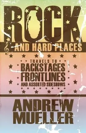 Mueller |  Rock and Hard Places | eBook | Sack Fachmedien
