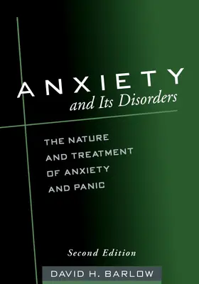 Barlow | Anxiety and Its Disorders | Buch | 978-1-59385-028-9 | www.sack.de