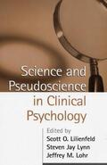 Lilienfeld / Lynn / Lohr |  Science and Pseudoscience in Clinical Psychology | Buch |  Sack Fachmedien
