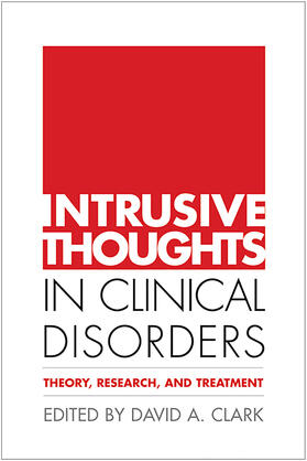 Clark | Intrusive Thoughts in Clinical Disorders | Buch | 978-1-59385-083-8 | sack.de