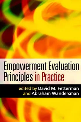 Fetterman / Wandersman |  Empowerment Evaluation Principles in Practice | Buch |  Sack Fachmedien