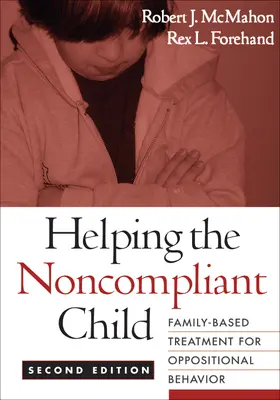 McMahon / Forehand |  Helping the Noncompliant Child | Buch |  Sack Fachmedien