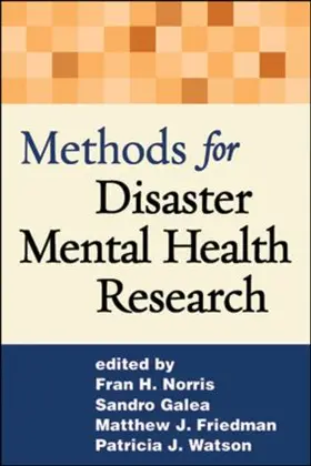 Norris / Galea / Friedman |  Methods for Disaster Mental Health Research | Buch |  Sack Fachmedien